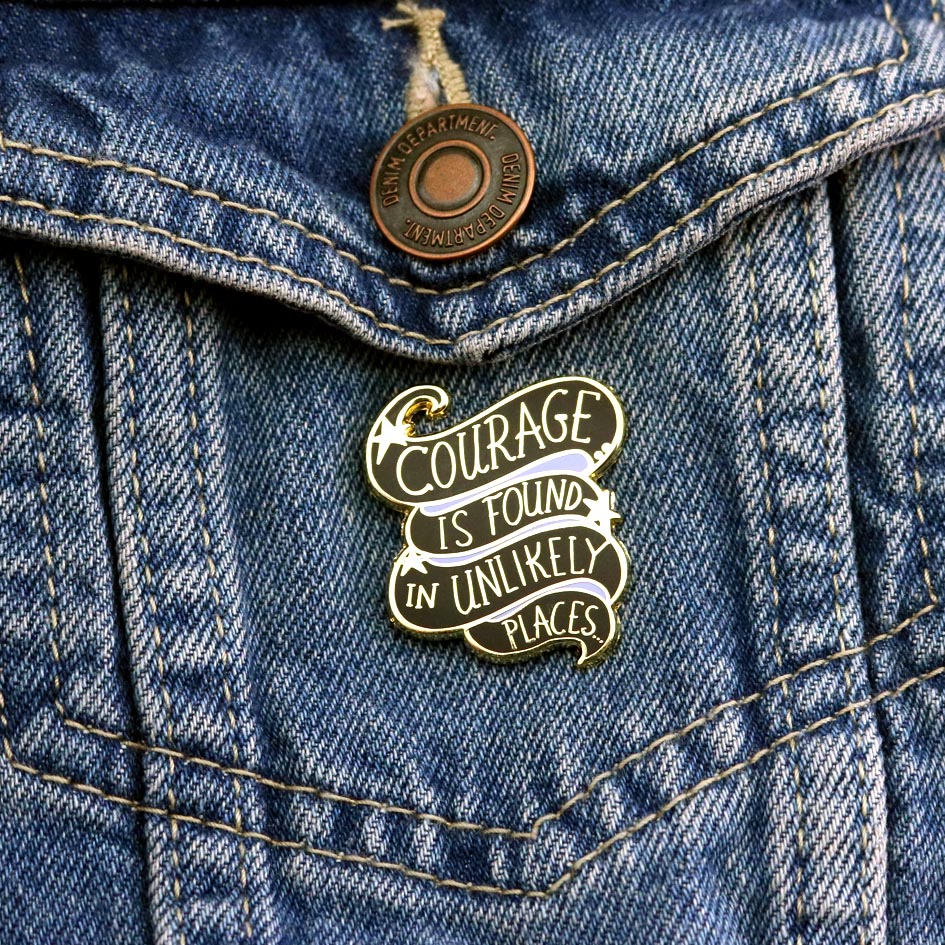 Jubly-Umph_Courage_is_Found_in_unlikely_places_pined_to_denim_jacket