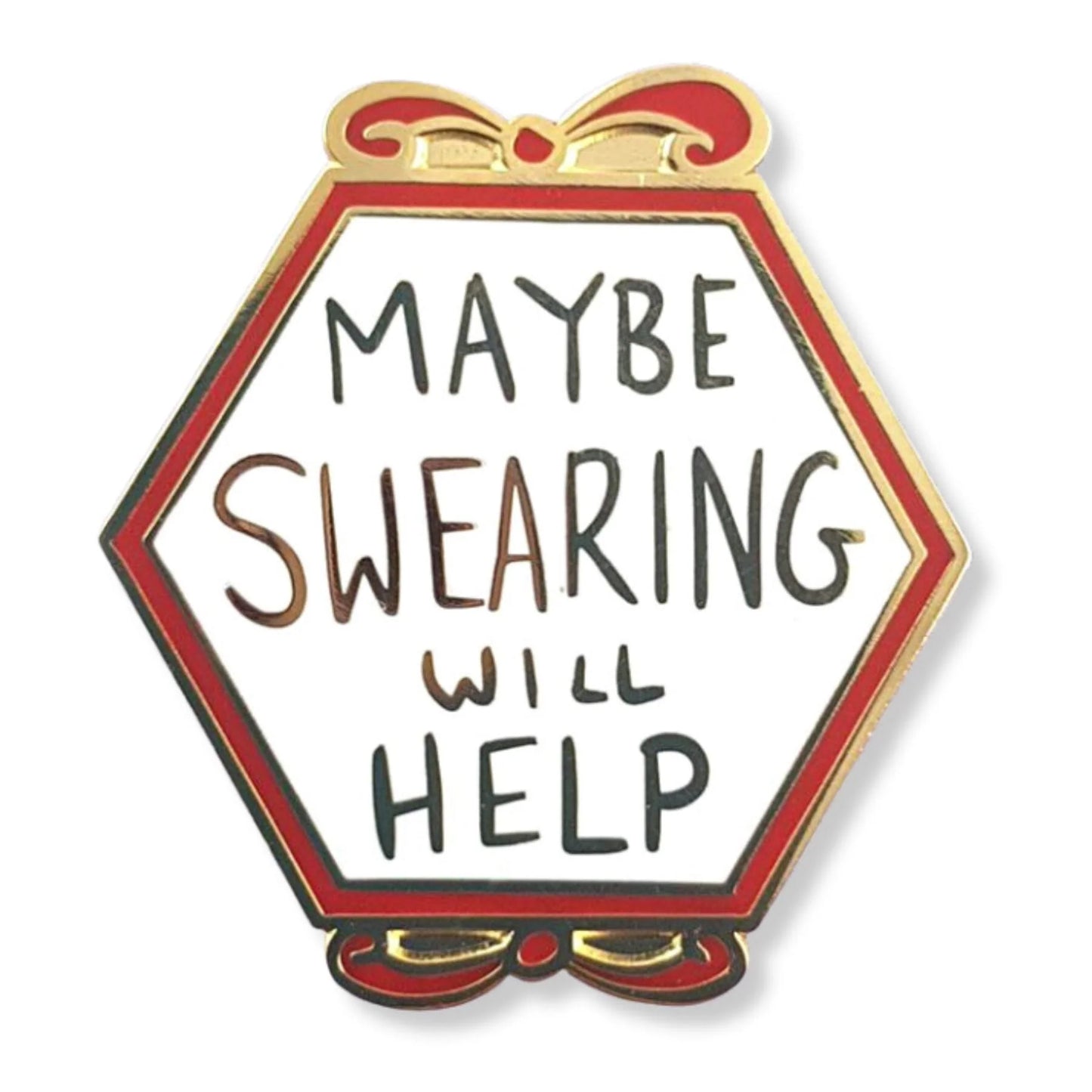 'Maybe swearing will help' Lapel Pin- Jubly-Umph