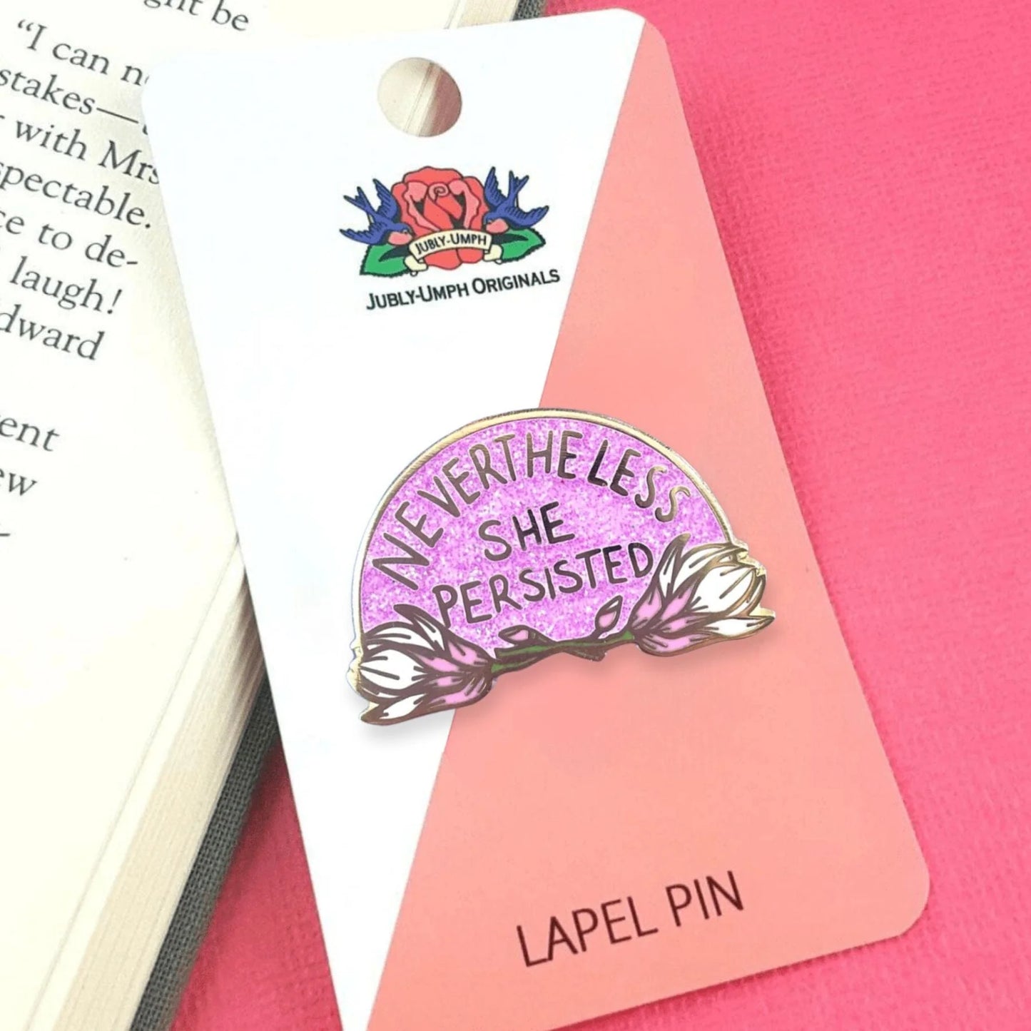 Jubly_Umph_never_the_less_she_persisted_lapel_pin_on_card