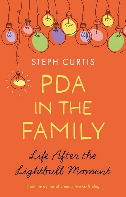 PDA in the Family- Life After the Lightbulb Moment