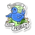 Sounds_like_a_you_problem_Jubly_Umph_sticker_white_background