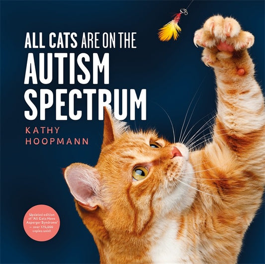 All_cats_are_on_the_austism_spectrum_kathy_Hoopmann
