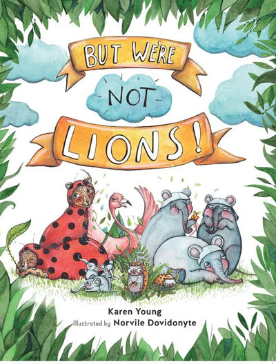 But_We_re_Not_Lions_Karen_Young