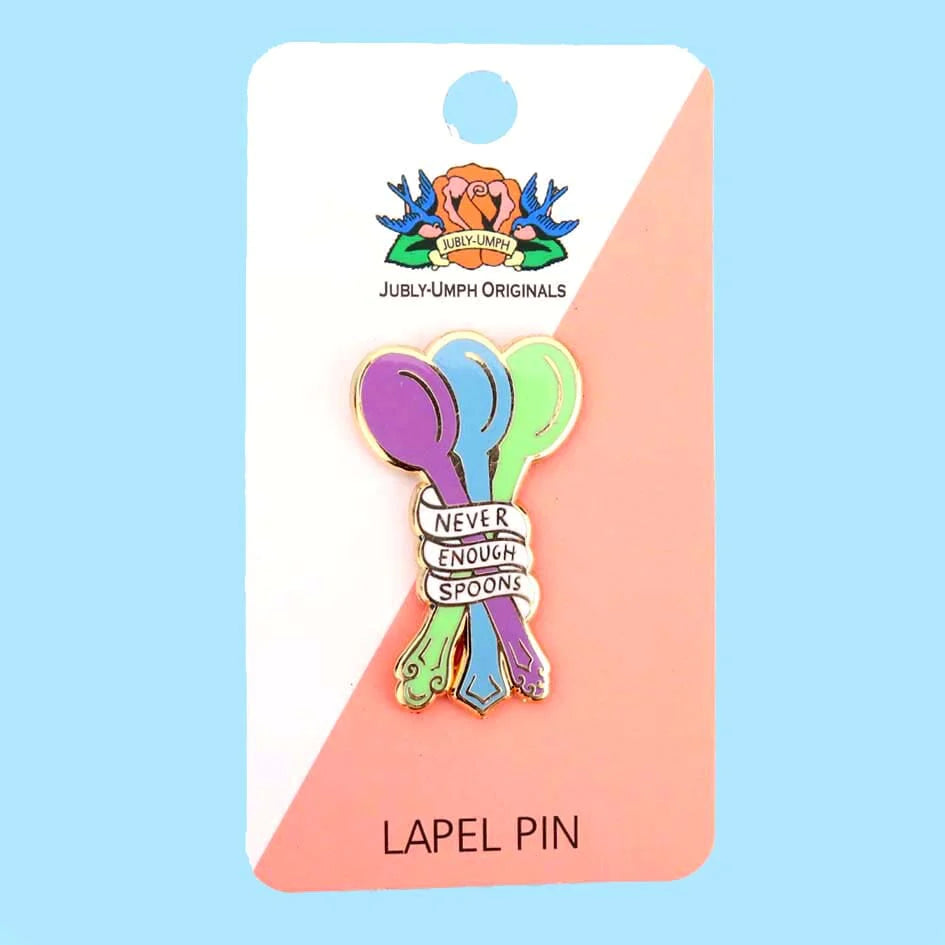 NEVER ENOUGH SPOONS LAPEL PIN