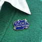 Jubly-Umph_Science_is_the_magic_that_is_real_lapel_pin_on_green_jumper