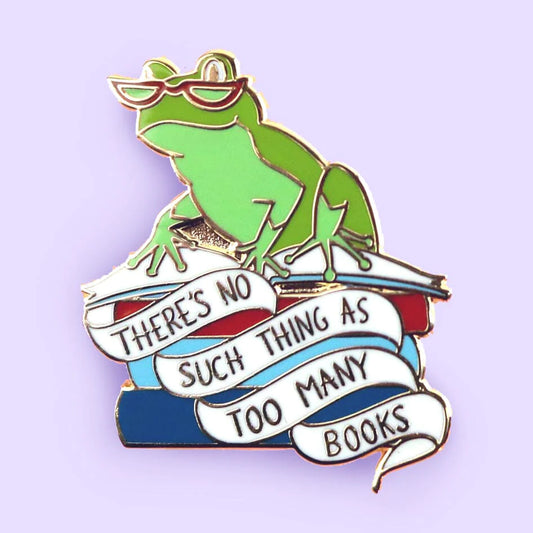 Jubly-Umph_theres_no_such_thing_as_too_many_books_lapel_pin_on_pale_background
