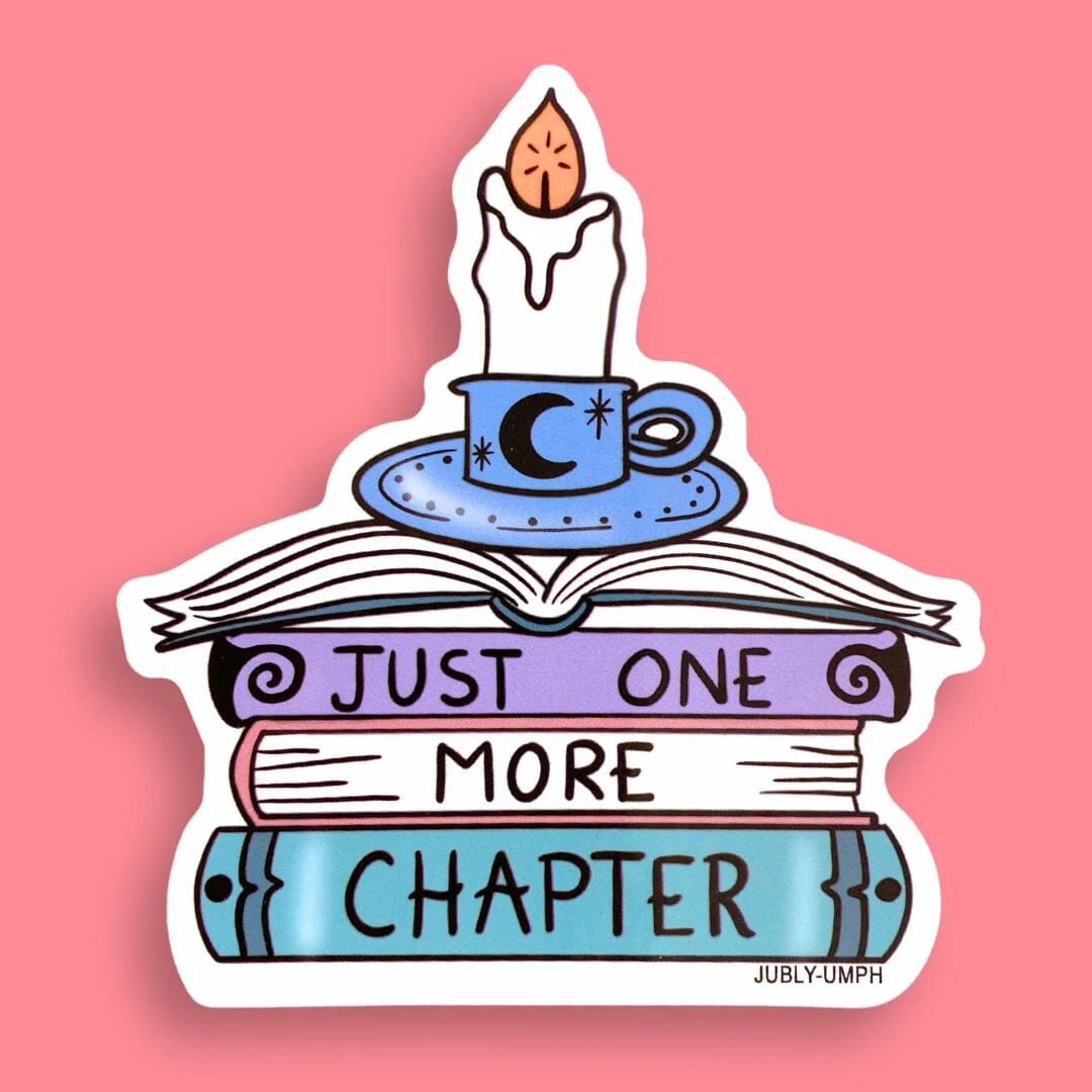 Sticker 'Just One More Chapter'- Jubly-Umph – TheHappyGiraffe