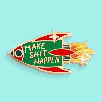 Jubly_Umph_Make_Shit_Happen_Lapel_Pin_2