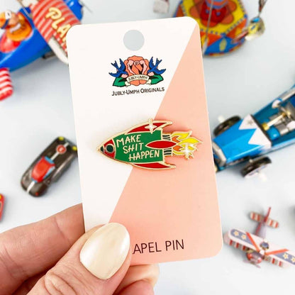Jubly_Umph_Make_Shit_Happen_Lapel_Pin_on_card