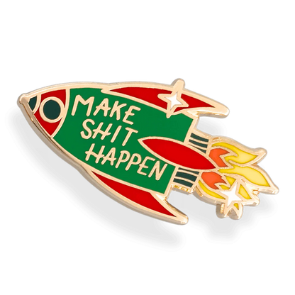 Jubly_Umph_Make_Shit_Happen_Lapel_Pin_on_white_background