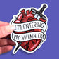Jubly_Umph_Sticker_im-entering-my-villain-era_2