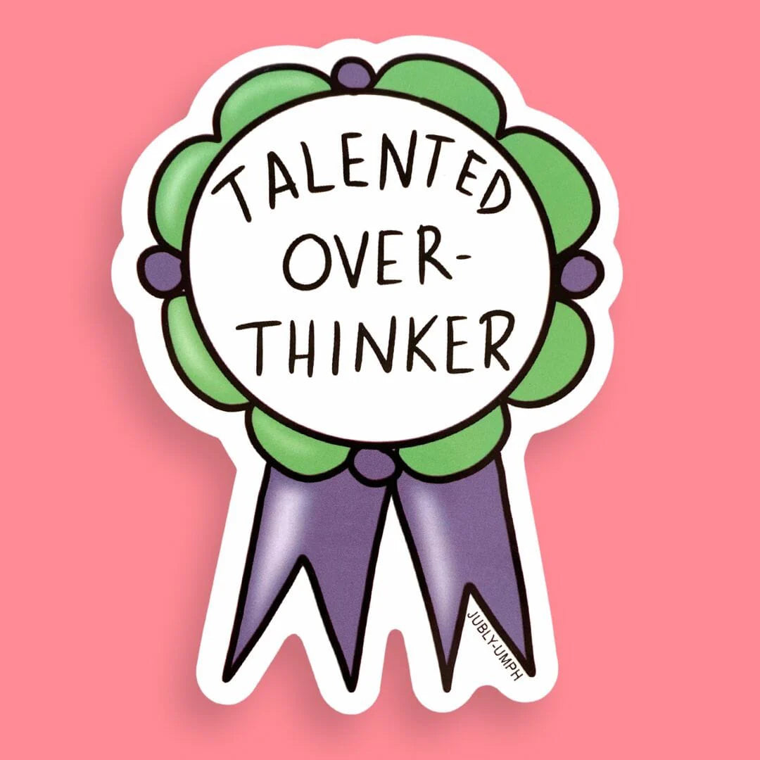 Sticker 'Talented Over-Thinker' -Jubly-Umph – TheHappyGiraffe