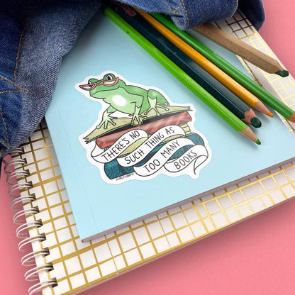 Sticker 'There's No Such Thing As Too Many Books'- Jubly-Umph