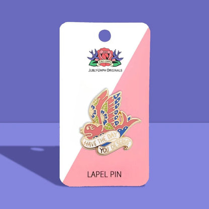 Jubly_Umph_have_the_day_you_deserve_lapel_pin_on_card