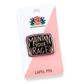 Jubly_Umph_maintain_your_rage_lapel-pin_card
