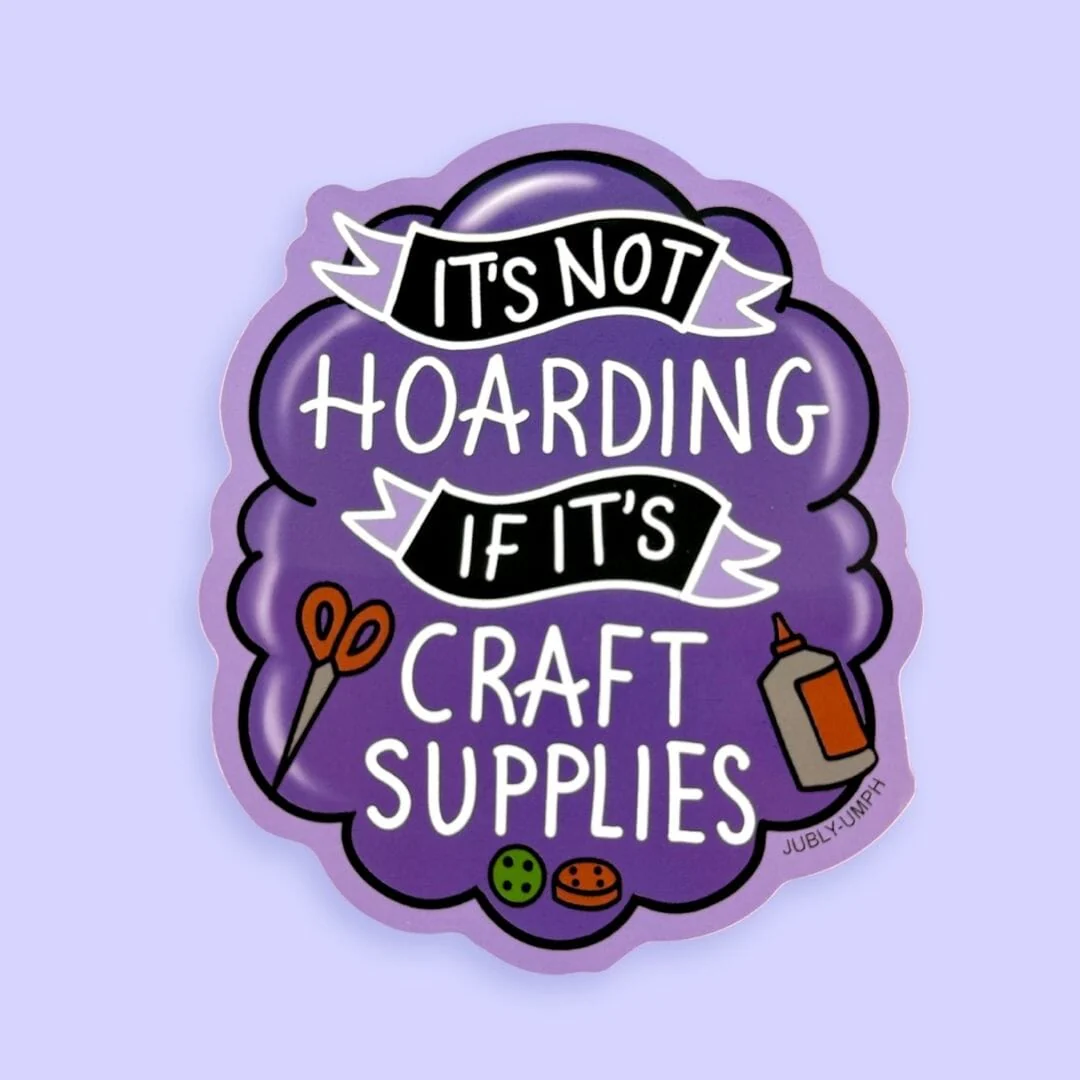Sticker_Jubly_Umph_its_not_hoarding_sticker_purple