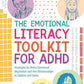 The Emotional Literacy Toolkit for ADHD- Sonia Ali