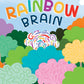 The Brain Forest and The Rainbow Brain Bundle