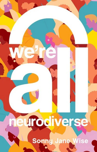 We_re_All_Neurodiverse_book