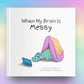 When_My_Brain_Is_Messy._A_Childrens_Picture_Book_about_Autism_and_Sensory_Processing_Differences_Tania_Wieclaw