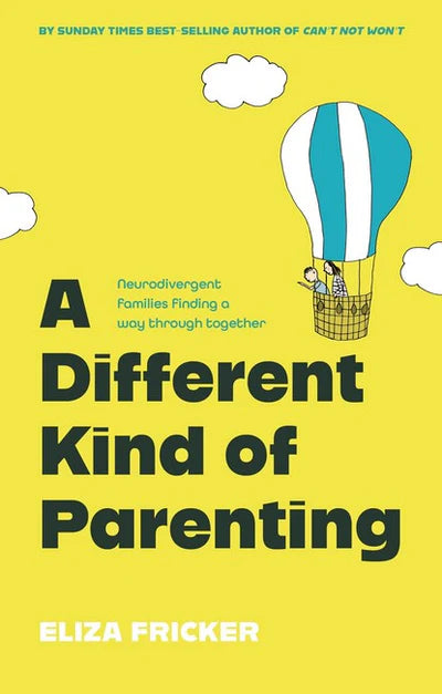 a_dIFFERENT_KIND_OF_PARENTING_ELIZA_FRICKER