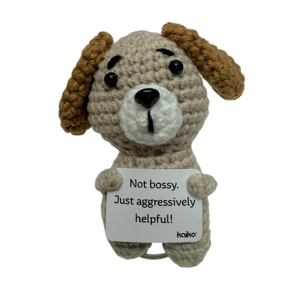 Not Bossy. Just Aggressively Helpful! Dog Mini Hand Crochet Plush Support by Kaiko