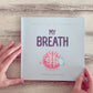 A_BREATH_Orlanda_bettison_Video