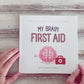 My_Brain_First_Aid_Video_c