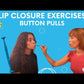 Button Pull Lip Closure Exercises with ARK's proButton