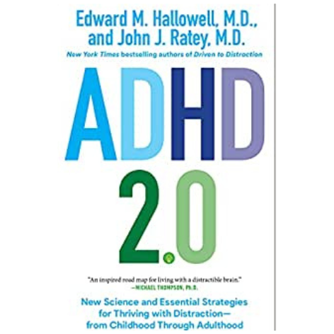 Book_ADHD_2.0_by_Hallowell_and_Ratey_MD