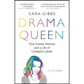 Book_Drama_Queen_One_Autistic_Woman_and_a_life_of_unhelpful_labels_By_Sara_Gibbs