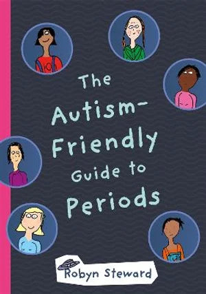 The_Autism_Friendly_Guide_to_periods_book_by_robyn_stweard